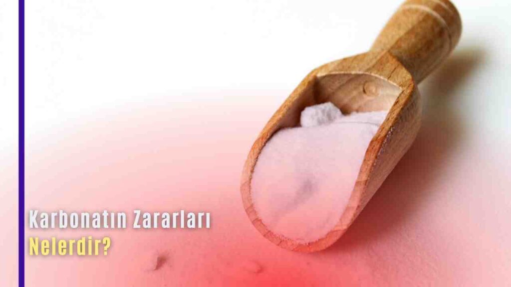 Karbonatın Zararları Nelerdir? 1 karbonatlı su zararları