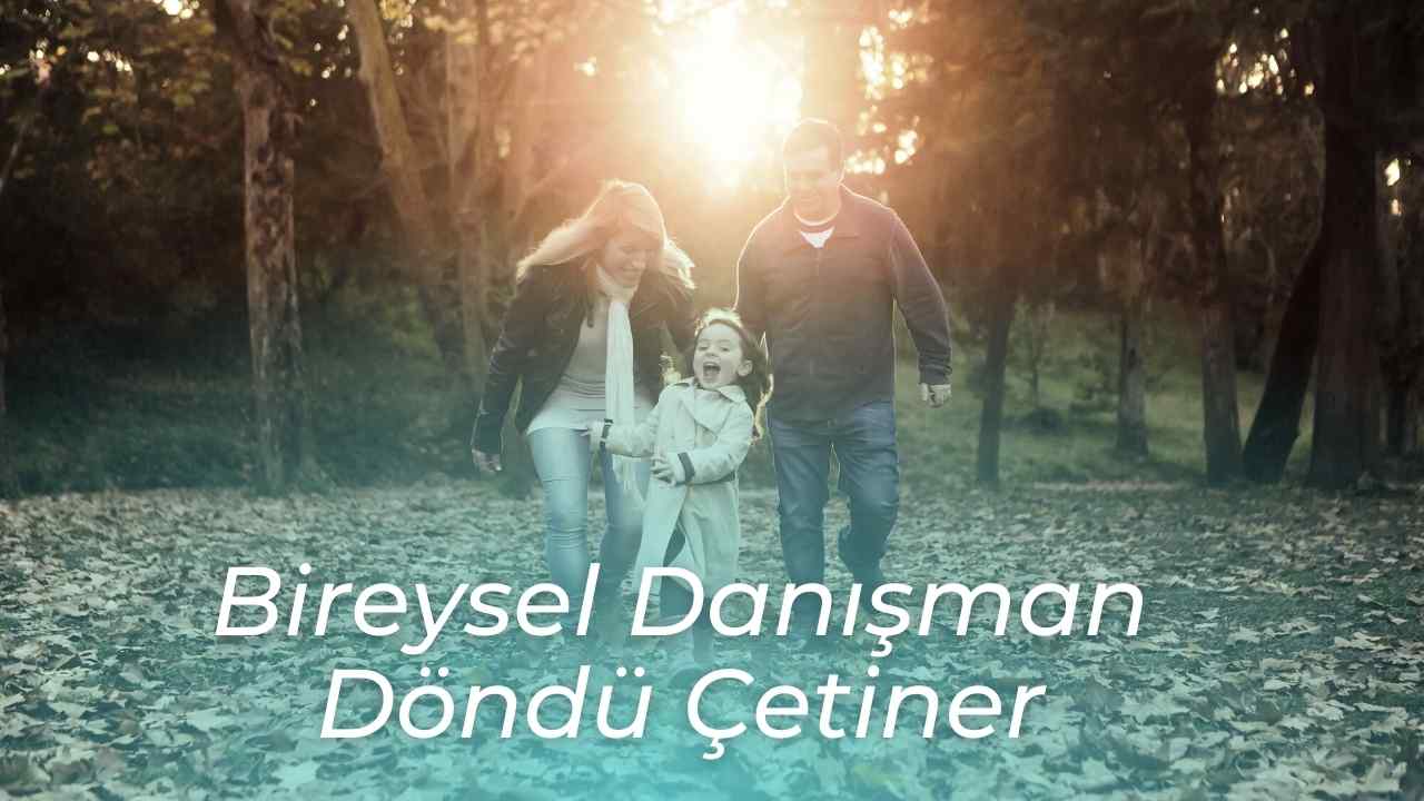 Bireysel Danışman Döndü Çetiner